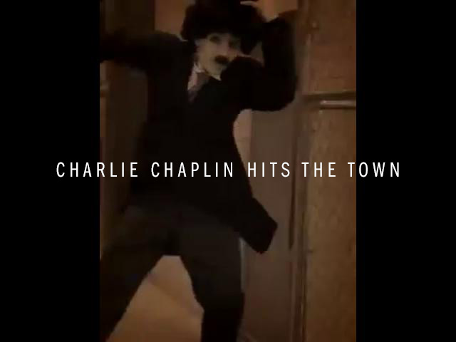 Charlie Chaplin Hits the Town_640x480